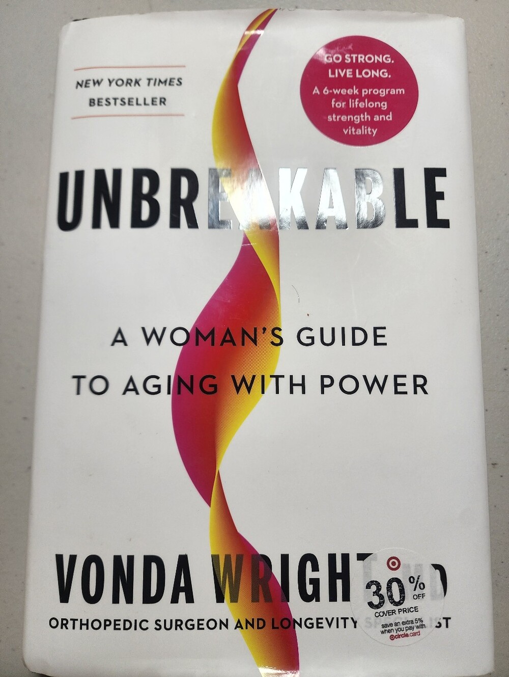 Unbreakable: A Woman's Guide to Aging with Power